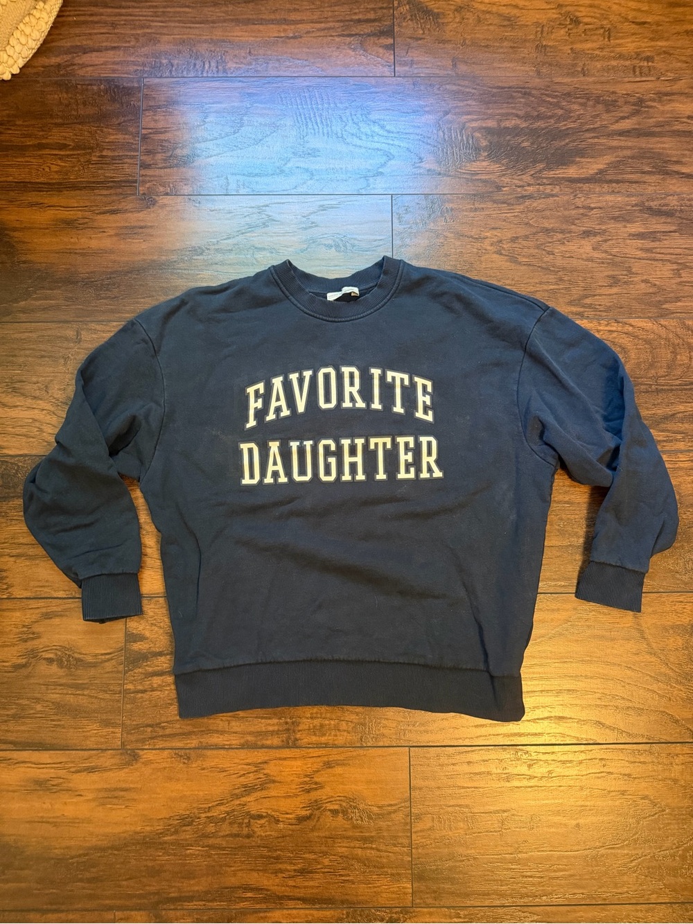 Favorite daughter sweatshirt